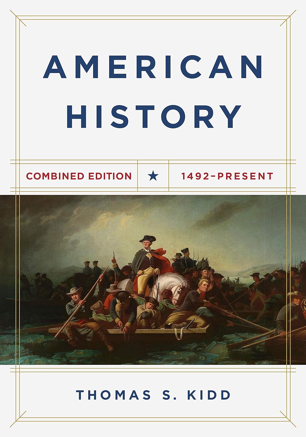 American History - Thomas S. Kidd